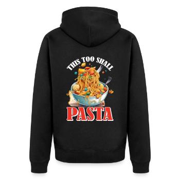 This Too Shall Pasta 8 - Unisex Premium Organic Zip Hoodie - black - Back - Nico (187cm)