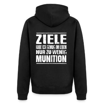 Ziele Habe Ich Genug Im Leben Zu Wenig Munition - Unisex Premium Bio Zip Hoodie - Schwarz - Hinten - Nico (187cm)