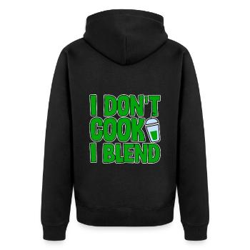I Don't Cook I Blend 2 - Unisex Premium Organic Zip Hoodie - black - Back - Nico (187cm)