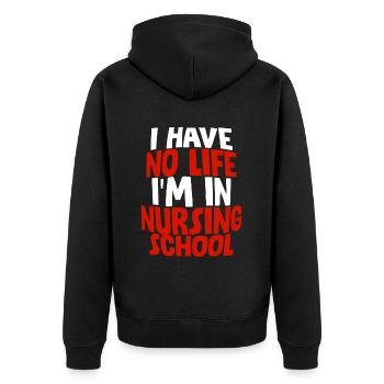 Je n’ai pas de vie Je suis à l’école d’infirmières - Veste à capuche bio Premium Unisexe - noir - Dos - Nico (187cm)