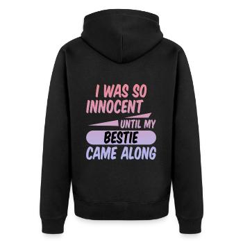 I Was So Innocent Until My Bestie Came Along 2 - Unisex Premium Bio Zip Hoodie - Schwarz - Hinten - Nico (187cm)