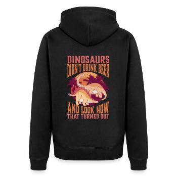 Dinosaurs Didn't Drink Beer - Unisex Premium Organic Zip Hoodie - black - Back - Nico (187cm)