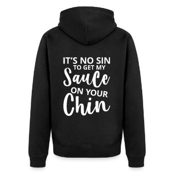 It's No Sin To Get My Sauce On Your Chin - Unisex Premium Bio Zip Hoodie - Schwarz - Hinten - Nico (187cm)