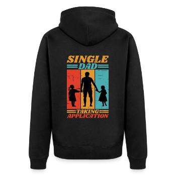 Single Dad Taking Application 6 - Unisex Premium Organic Zip Hoodie - black - Back - Nico (187cm)