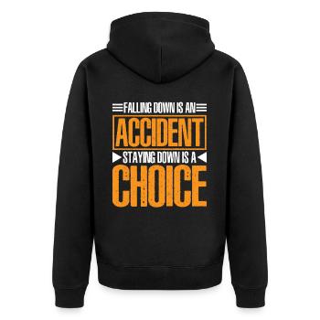 Falling Is An Accident, Staying Down Is A Choice 6 - Unisex Premium Organic Zip Hoodie - black - Back - Nico (187cm)