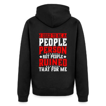 I Used To Be A People Person 26 - Unisex Premium Organic Zip Hoodie - black - Back - Nico (187cm)
