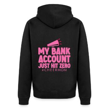 My Bank Account Just Hit Zero 4 - Unisex Premium Bio Zip Hoodie - Schwarz - Hinten - Nico (187cm)