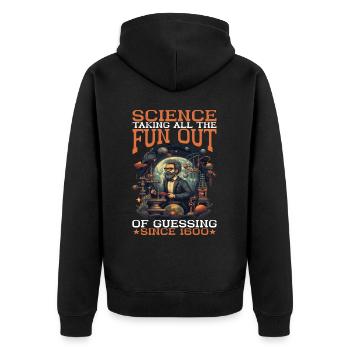 Taking All The Fun Out Of Guessing Since 1600 15 - Unisex Premium Organic Zip Hoodie - black - Back - Nico (187cm)