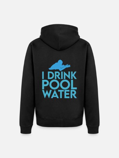 I Drink Pool Water 4 - Unisex Premium Organic Zip Hoodie - black