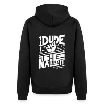 Dude Nailed It 5 - Unisex Premium Organic Zip Hoodie - black - Back - Nico (187cm)