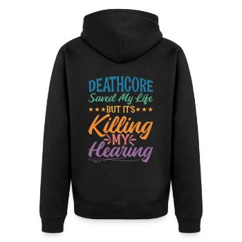 Deathcore Saved Me But It's Killing My Hearing 2 - Unisex Premium Bio Zip Hoodie - Schwarz - Hinten - Nico (187cm)