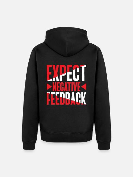 Expect Negative Feedback 2 - Unisex Premium Bio Zip Hoodie - Schwarz