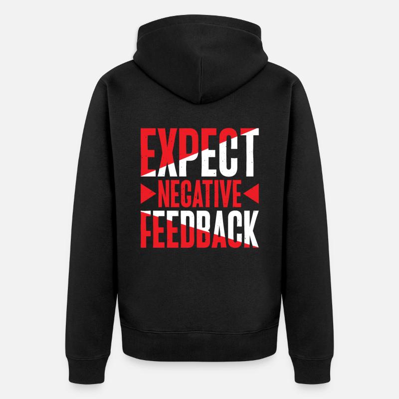 Expect Negative Feedback 2 - Unisex Premium Bio Zip Hoodie - Schwarz
