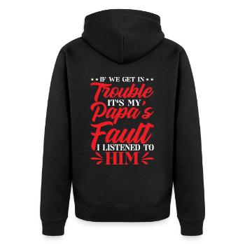 Si nous avons des ennuis, c’est la faute de mon papa 5 - Veste à capuche bio Premium Unisexe - noir - Dos - Nico (187cm)