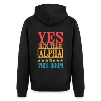 Oui, je suis l’alpha dans cette pièce 28 - Veste à capuche bio Premium Unisexe - noir - Dos - Nico (187cm)