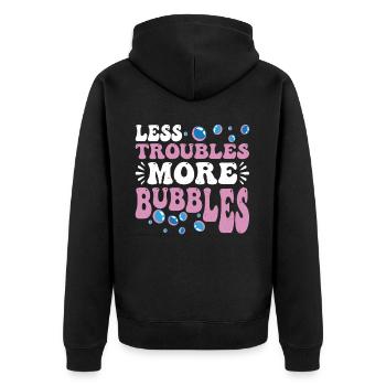 Moins de problèmes, plus de bulles 14 - Veste à capuche bio Premium Unisexe - noir - Dos - Nico (187cm)