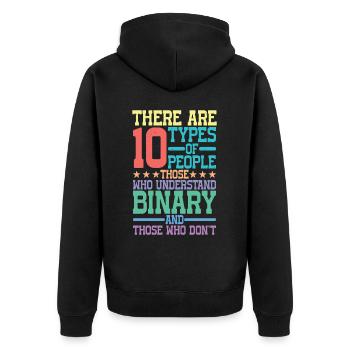 There Are 10 Types Of People, Binary Joke 11 - Unisex Premium Bio Zip Hoodie - Schwarz - Hinten - Nico (187cm)