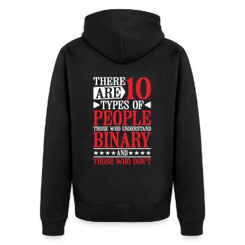 There Are 10 Types Of People, Binary Joke 12 - Unisex Premium Bio Zip Hoodie - Schwarz - Hinten - Nico (187cm)