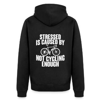 Stress Is Caused By Not Cycling Enough 2 - Unisex Premium Bio Zip Hoodie - Schwarz - Hinten - Nico (187cm)