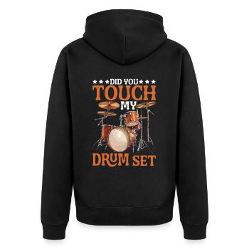 Did You Touch My Drum Set 25 - Unisex Premium Organic Zip Hoodie - black - Back - Nico (187cm)