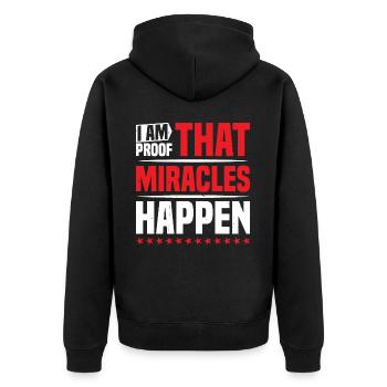 I Am Proof That Miracles Happen 10 - Unisex Premium Organic Zip Hoodie - black - Back - Nico (187cm)