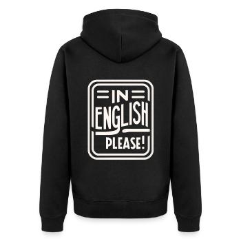 En anglais s’il vous plaît ! 12 - Veste à capuche bio Premium Unisexe - noir - Dos - Nico (187cm)