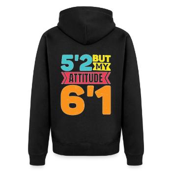 5'2 Mais mon attitude 6'1 5 - Veste à capuche bio Premium Unisexe - noir - Dos - Nico (187cm)