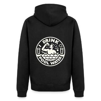 I Drink Pool Water 6 - Unisex Premium Organic Zip Hoodie - black - Back - Nico (187cm)