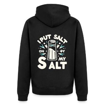 I Put Salt On My Salt 5 - Unisex Premium Bio Zip Hoodie - Schwarz - Hinten - Nico (187cm)