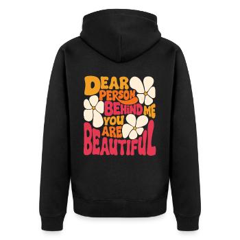 Liebe Person hinter mir. Du bist schön (pink 2) - Unisex Premium Bio Zip Hoodie - Schwarz - Hinten - Nico (187cm)