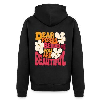Liebe Person hinter mir. Du bist schön (pink 1) - Unisex Premium Bio Zip Hoodie - Schwarz - Hinten - Nico (187cm)