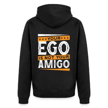 Your Ego Is Not Your Amigo 74 - Unisex Premium Organic Zip Hoodie - black - Back - Nico (187cm)