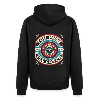 You Push I'll Catch 5 - Unisex Premium Organic Zip Hoodie - black - Back - Nico (187cm)