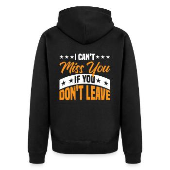 I Can't Miss You If You Don't Leave 3 - Unisex Premium Bio Zip Hoodie - Schwarz - Hinten - Nico (187cm)