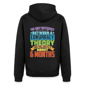 The Only Difference Between A Conspiracy Theory 26 - Unisex Premium Bio Zip Hoodie - Schwarz - Hinten - Nico (187cm)