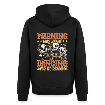 Warning May Start Dancing For No Reason 5 - Unisex Premium Bio Zip Hoodie - Schwarz - Hinten - Nico (187cm)