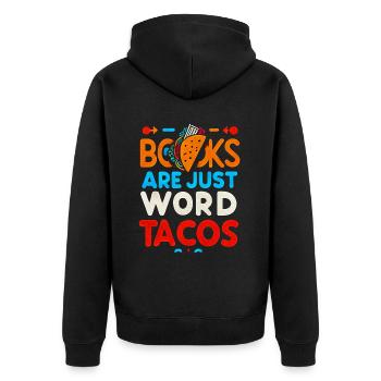 Books Are Just Word Tacos 17 - Unisex Premium Bio Zip Hoodie - Schwarz - Hinten - Nico (187cm)