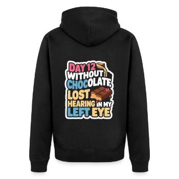 Day 12 Without Chocolate, Lost Hearing In My Eye20 - Unisex Premium Bio Zip Hoodie - Schwarz - Hinten - Nico (187cm)