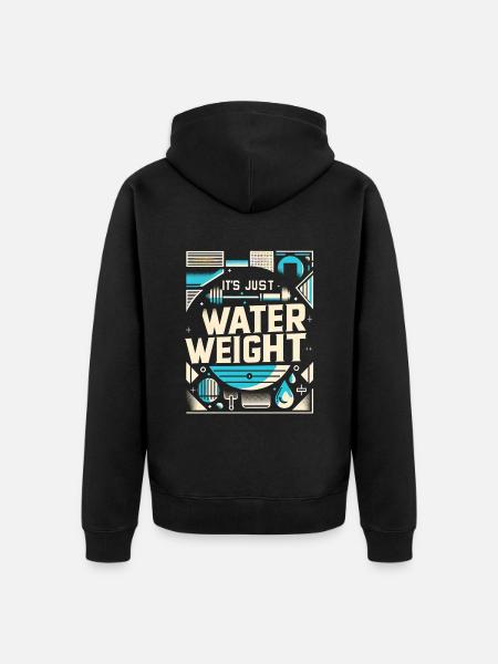 It's Just Water Weight 20 - Unisex Premium Organic Zip Hoodie - black