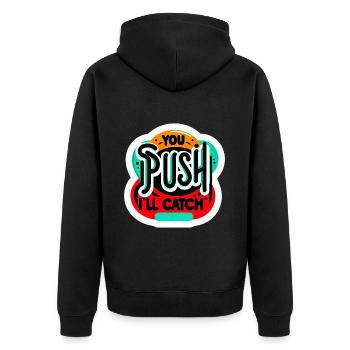 You Push I'll Catch 11 - Unisex Premium Organic Zip Hoodie - black - Back - Nico (187cm)