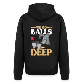 We Go Balls Deep 15 - Unisex Premium Bio Zip Hoodie - Schwarz - Hinten - Nico (187cm)