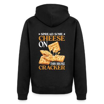 Spread Some Cheese On This Broke Cracker - Unisex Premium Organic Zip Hoodie - black - Back - Nico (187cm)