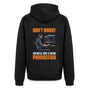 Don't Worry, We'll Test It In Production 8 - Unisex Premium Bio Zip Hoodie - Schwarz - Hinten - Nico (187cm)