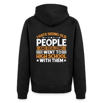 Realizing I Went To High School With Them 3 - Unisex Premium Bio Zip Hoodie - Schwarz - Hinten - Nico (187cm)