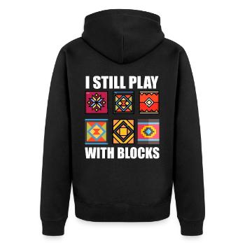 Funny Quilting I Still Play With Blocks Quilt - Veste à capuche bio Premium Unisexe - noir - Dos - Nico (187cm)