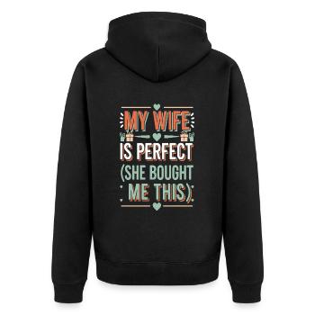 My Wife Is Perfect She Bought Me This - Unisex Premium Bio Zip Hoodie - Schwarz - Hinten - Nico (187cm)