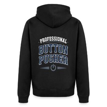 Professional Button Pusher - Unisex Premium Bio Zip Hoodie - Schwarz - Hinten - Nico (187cm)