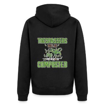Trespassers Will Be Composted 4 - Unisex Premium Bio Zip Hoodie - Schwarz - Hinten - Nico (187cm)