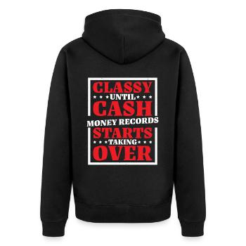 Classy Until Cash Money Records Starts 18 - Unisex Premium Bio Zip Hoodie - Schwarz - Hinten - Nico (187cm)