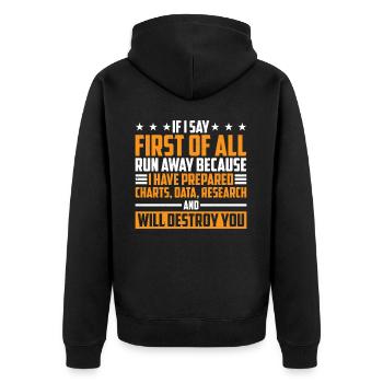 If I Say First Of All, Run Away 39 - Unisex Premium Bio Zip Hoodie - Schwarz - Hinten - Nico (187cm)